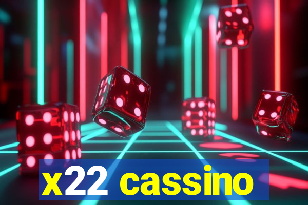 x22 cassino